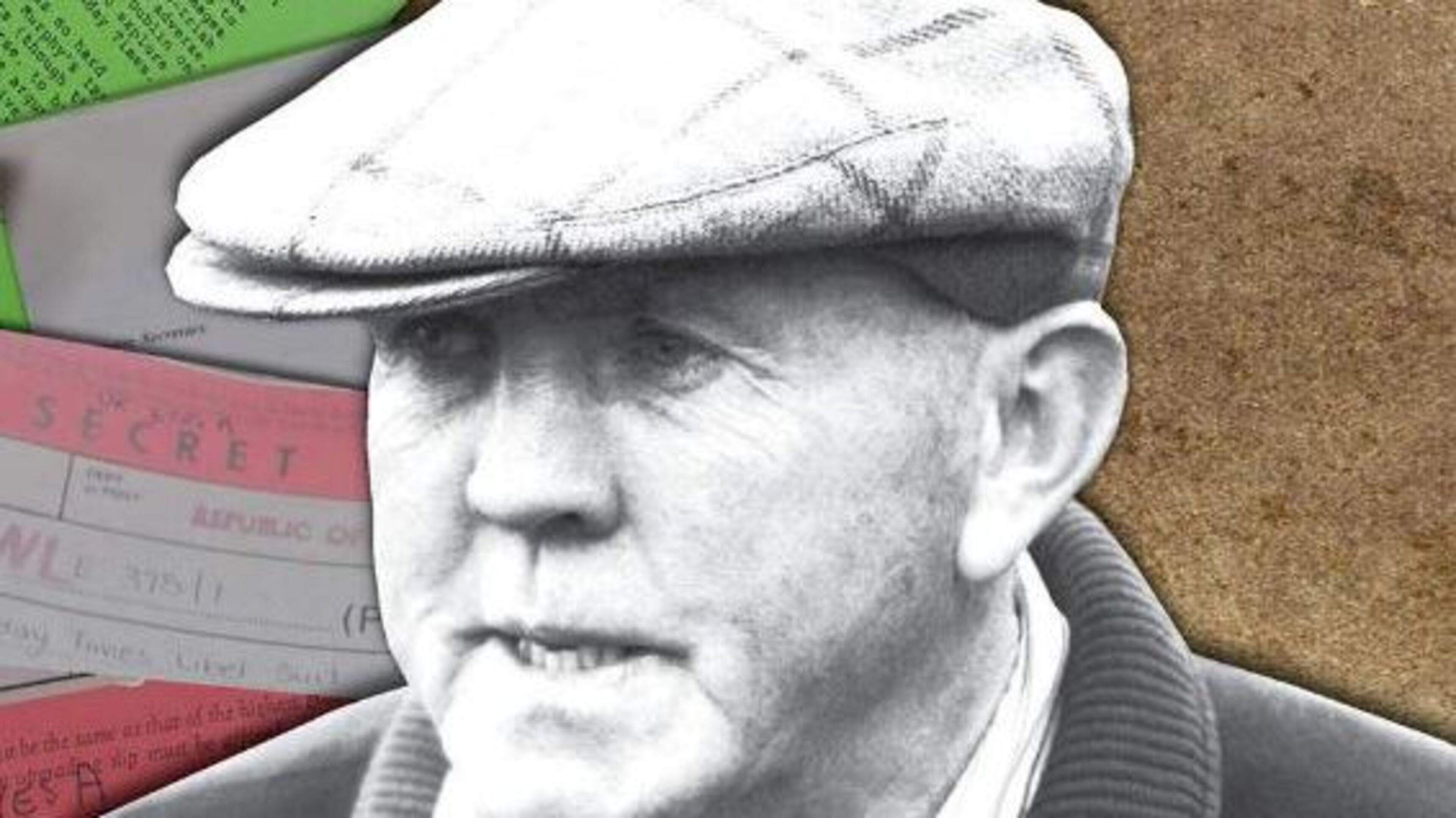 Secret file reveals how blunder by IRA gangster ‘Slab’ Murphy led to his downfall