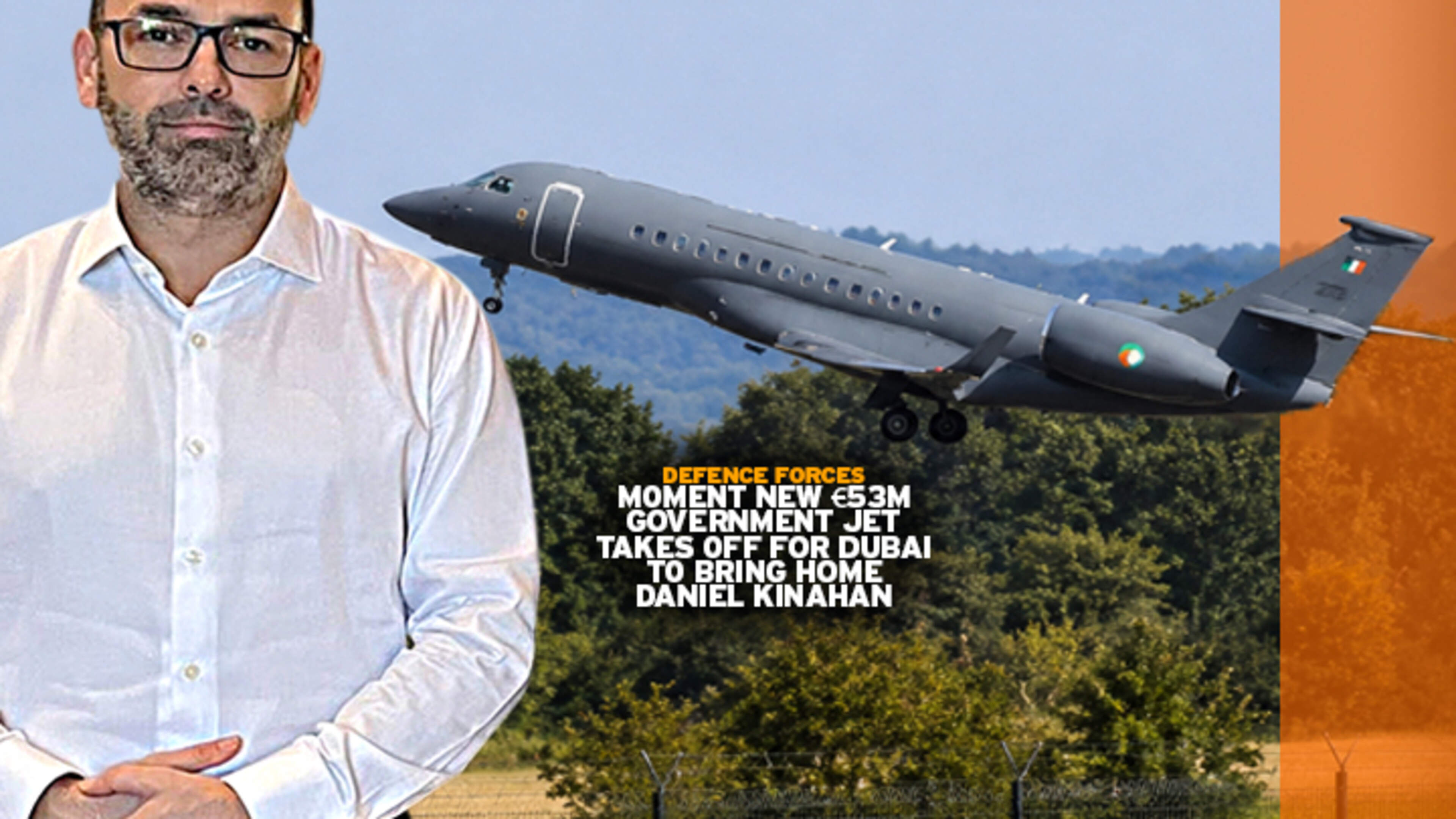 Exclusive:  Moment new €53m government jet takes off for Dubai to bring home Daniel Kinahan 